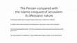 Thumbnail for The Persian compared with the Islamic conquest of Jerusalem